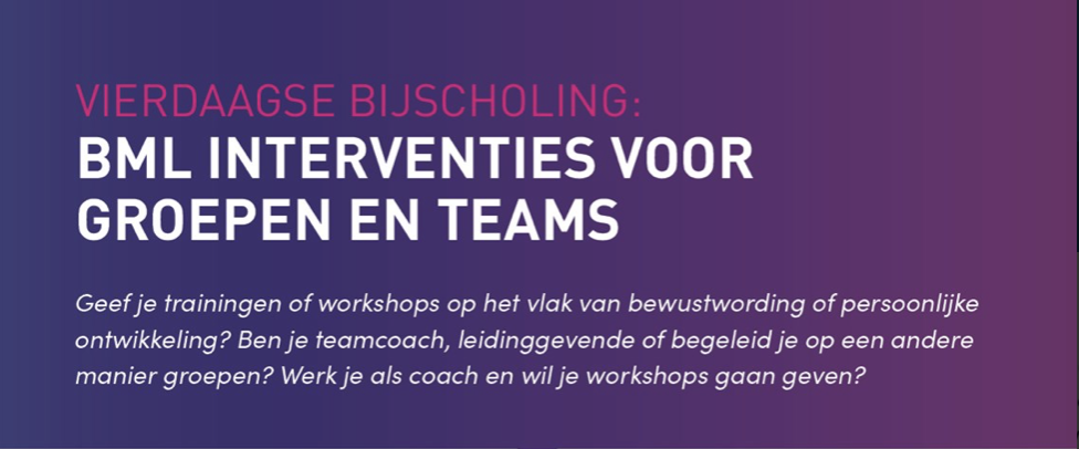 Nieuw! Vierdaagse bijscholing BML in groepen